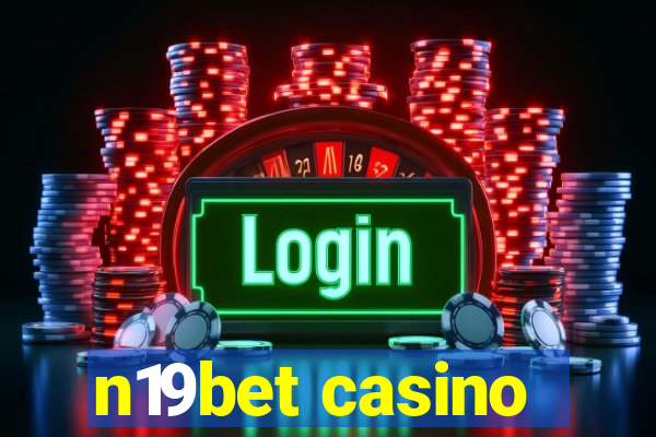 n19bet casino